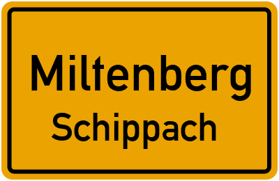 Ortsschild Miltenberg Schippach