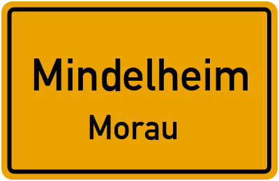 Ortsschild Mindelheim Morau