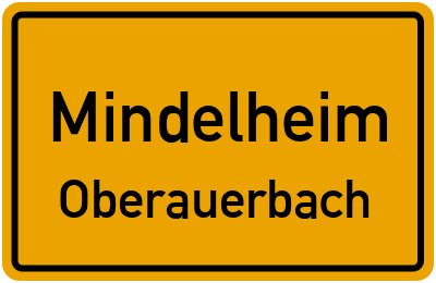 Ortsschild Mindelheim Oberauerbach