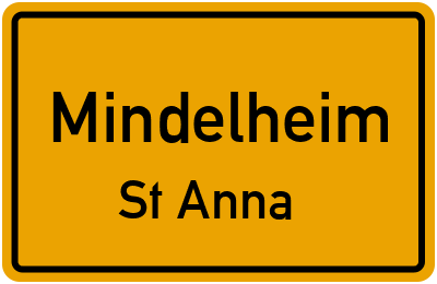 Ortsschild Mindelheim St Anna