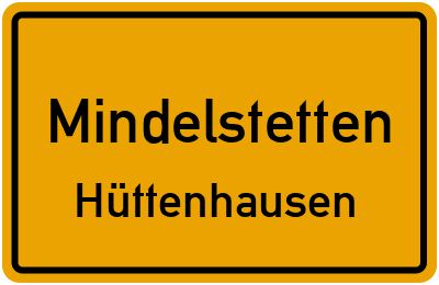Ortsschild Mindelstetten Hüttenhausen