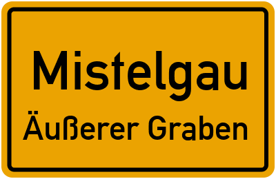 Straßenverzeichnis Mistelgau Äußerer Graben