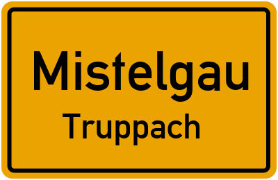 Straßenverzeichnis Mistelgau Truppach