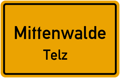 Ortsschild Mittenwalde Telz