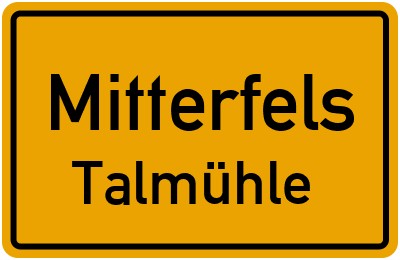 Straßenverzeichnis Mitterfels Talmühle