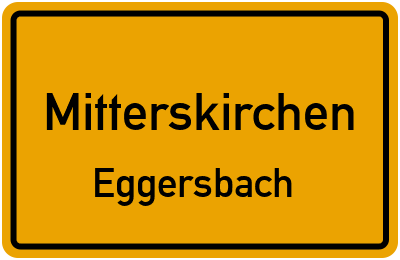 Straßenverzeichnis Mitterskirchen Eggersbach