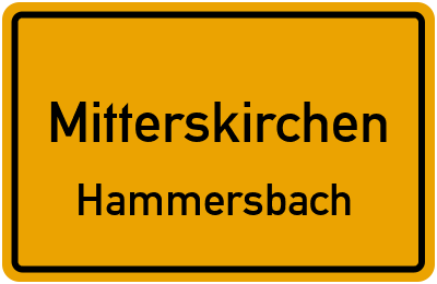 Ortsschild Mitterskirchen Hammersbach