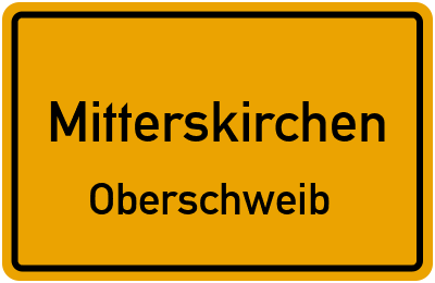 Straßenverzeichnis Mitterskirchen Oberschweib