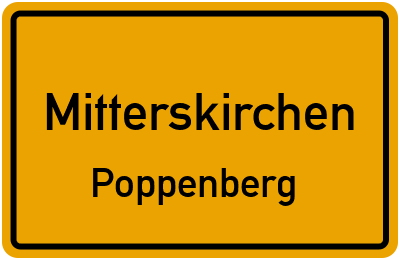 Straßenverzeichnis Mitterskirchen Poppenberg