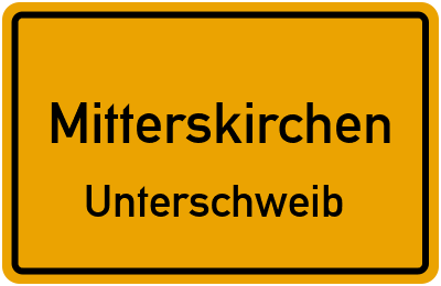 Straßenverzeichnis Mitterskirchen Unterschweib