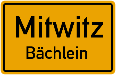Ortsschild Mitwitz Bächlein