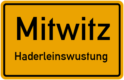 Ortsschild Mitwitz Haderleinswustung