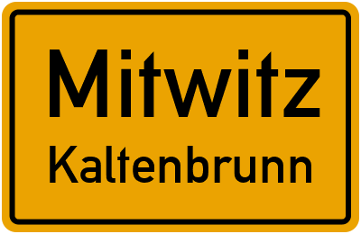 Ortsschild Mitwitz Kaltenbrunn