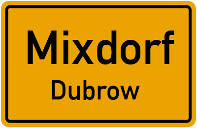 Straßenverzeichnis Mixdorf Dubrow