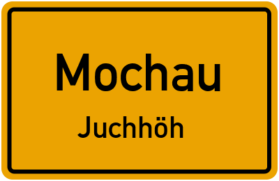 Straßenverzeichnis Mochau Juchhöh