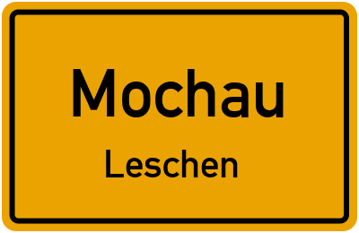 Straßenverzeichnis Mochau Leschen