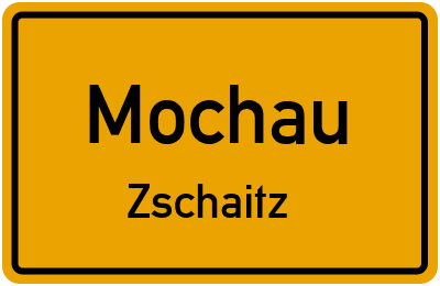 Straßenverzeichnis Mochau Zschaitz