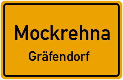 Ortsschild Mockrehna Gräfendorf