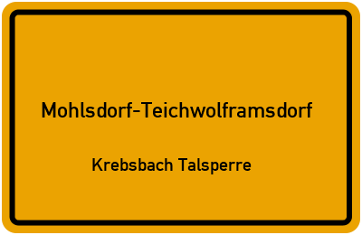 Straßenverzeichnis Mohlsdorf-Teichwolframsdorf Krebsbach Talsperre