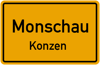 Ortsschild Monschau Konzen