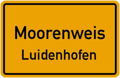 Ortsschild Moorenweis Luidenhofen