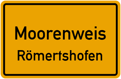 Ortsschild Moorenweis Römertshofen