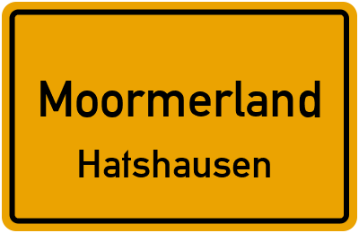 Ortsschild Moormerland Hatshausen