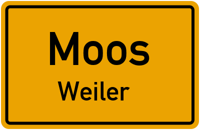Straßenverzeichnis Moos Weiler