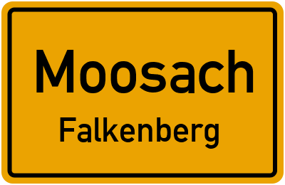 Ortsschild Moosach Falkenberg