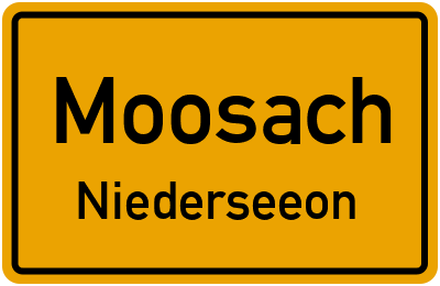 Ortsschild Moosach Niederseeon