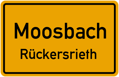 Ortsschild Moosbach Rückersrieth