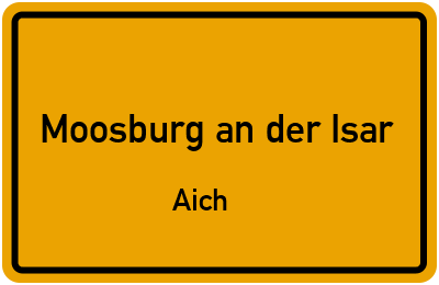 Straßenverzeichnis Moosburg an der Isar Aich