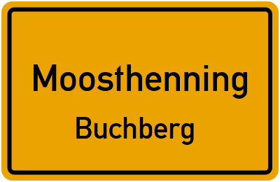 Straßenverzeichnis Moosthenning Buchberg