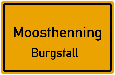 Straßenverzeichnis Moosthenning Burgstall