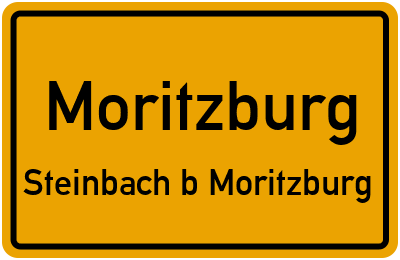 Ortsschild Moritzburg Steinbach b Moritzburg