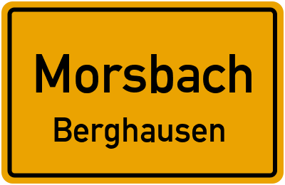 Ortsschild Morsbach Berghausen