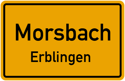 Ortsschild Morsbach Erblingen