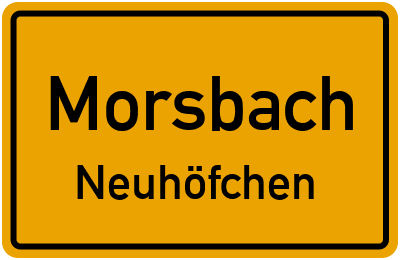 Ortsschild Morsbach Neuhöfchen
