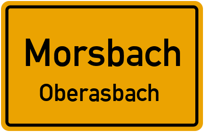 Ortsschild Morsbach Oberasbach