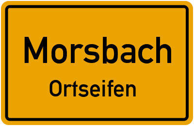 Ortsschild Morsbach Ortseifen