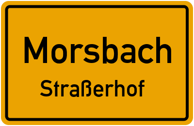 Ortsschild Morsbach Straßerhof