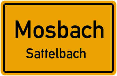 Ortsschild Mosbach Sattelbach