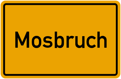 Ortsschild von Gemeinde Mosbruch in Rheinland-Pfalz