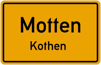 Straßenverzeichnis Motten Kothen