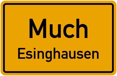 Ortsschild Much Esinghausen