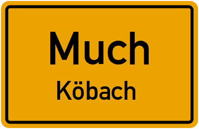 Ortsschild Much Köbach