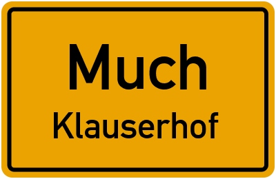 Ortsschild Much Klauserhof