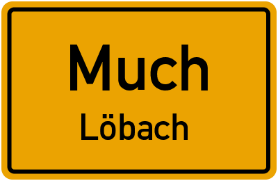 Straßenverzeichnis Much Löbach