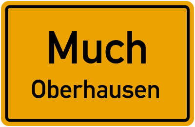 Ortsschild Much Oberhausen