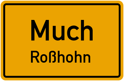 Ortsschild Much Roßhohn